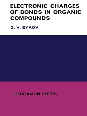 cover image of Electronic Charges of Bonds in Organic Compounds